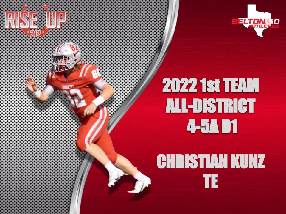 Lake Belton HS Football (@lbbroncofb) on Twitter photo Congratulations to Christian Kunz <a href="/christi27530551/">christian kunz</a> for being named 1st Team All District Tight End #RISEUP Congratulations to Christian Kunz <a href="/christi27530551/">christian kunz</a> for being named 1st Team All District Tight End #RISEUP