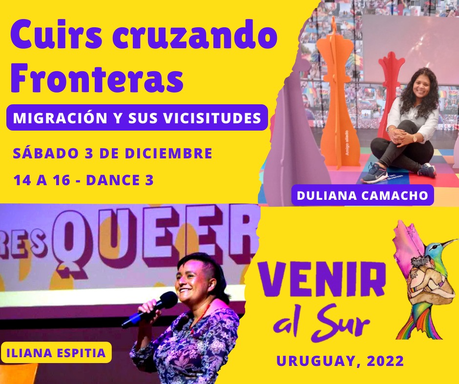 El sábado 3 de diciembre, estaremos con <a href="/DulyCM/">Duliana Camacho M.</a> hablando de CUIRS CRUZANDO FRONTERAS, migración de latinoamericanas y del caribe de #Lesbianas #Bisexuales #Trans #queer en el IV <a href="/VenirAlSur/">Venir Al Sur</a>, Montevideo, Uruguay.

Allá nos vemos!!