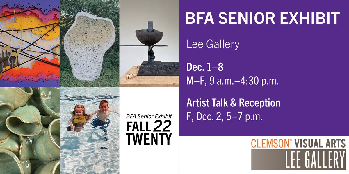 We’re looking forward to seeing the work of our BFA Seniors in the Lee Gallery! 

Dec. 1-8
M–F, 9 a.m.–4:30 p.m. <a href="/ClemsonGallery/">LEE GALLERY</a> 
Artist Talks &amp; Reception: F, Dec. 2, 5–7 p.m
 
#clemsonvisualarts