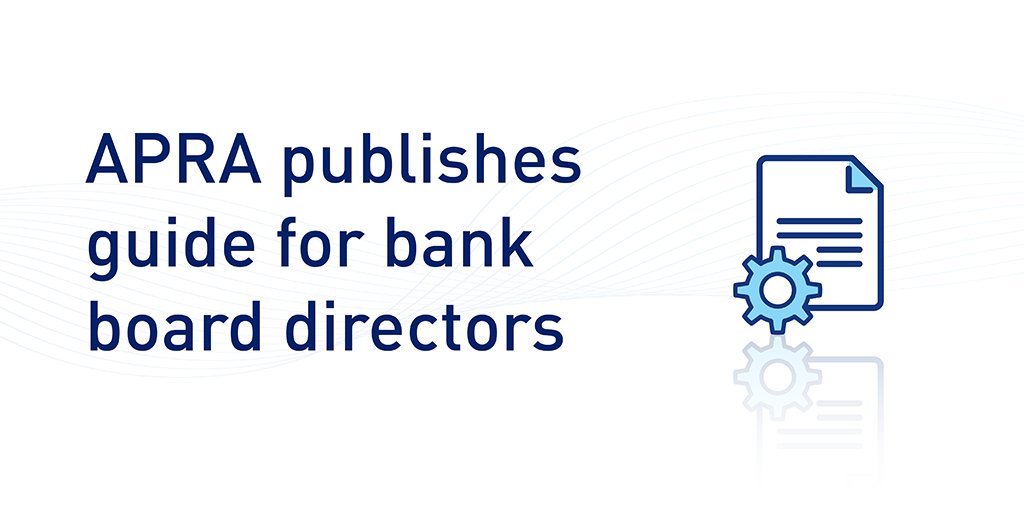 APRAinfo's tweet photo. APRA releases first guide to help directors of banks, credit unions and building societies understand and comply with APRA’s regulatory requirements https://t.co/aQOakJjLv7 #APRA #Banks #prudential https://t.co/MfOvb17vaY