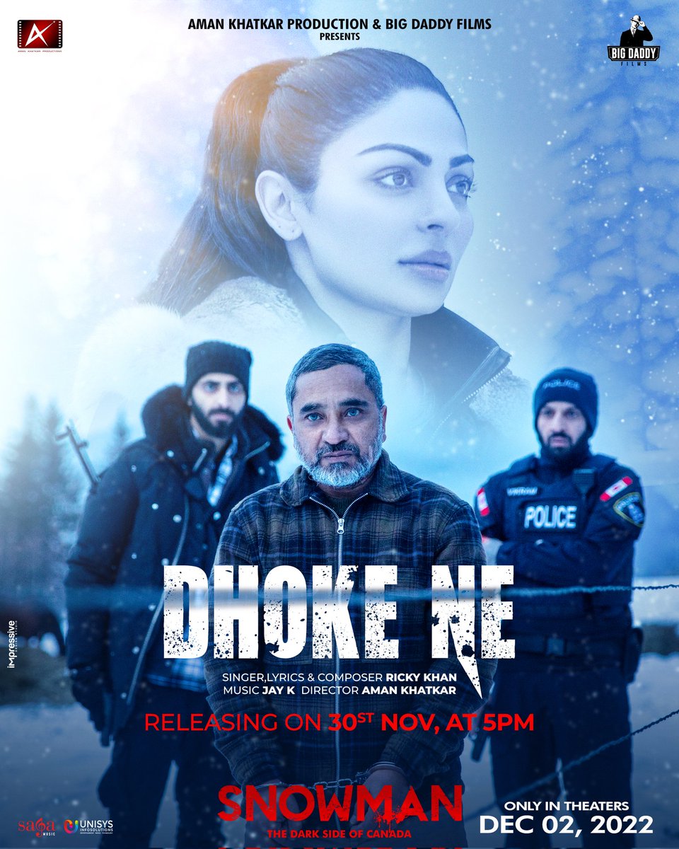 "Dhoke Ne" Full Video Releasing Tomorrow At 5 PM 🔥🔥

Singer : #RickyKhan
Lyrics : #RickyKhan
Music : <a href="/JayKMuzic/">Jay K</a>

#Snowman in cinemas on #2ndDec2022

<a href="/GippyGrewal/">Gippy Grewal</a> <a href="/neerubajwa/">Neeru Bajwa</a> <a href="/jazzyb/">Jazzy B</a>  <a href="/meranaranbir/">Rana Ranbir</a> <a href="/ArshiKhatkar/">Arshi Khatkar</a> 
 <a href="/KhatkarAman/">Aman khatkar</a> <a href="/PrimeAsiaTV/">PrimeAsiaTV</a> <a href="/SumeetSinghM/">Sumeet Singh</a> <a href="/Saga_Hits/">Saga Music</a>