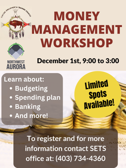 SiksikaFamily's tweet photo. Get a grip of your finances and gain control of your spending this holiday season. SETS will be hosting a Money Management Workshop this Thursday! 
Spots are limited. You can register by contacting their office at (403) 734-4360 #siksikafamilyservices https://t.co/ii81Fv74sV