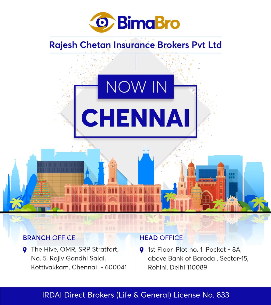 Happy to announce that we are now in Chennai as well.

#bimabroofficial #bimabro #insurancebrokers  #Insurancebrokersindelhi #Insuranceguru  #insuranceexperts #lifeinsurance #motorinsurance #terminsurance #healthinsurance #corporateinsurance #insurance