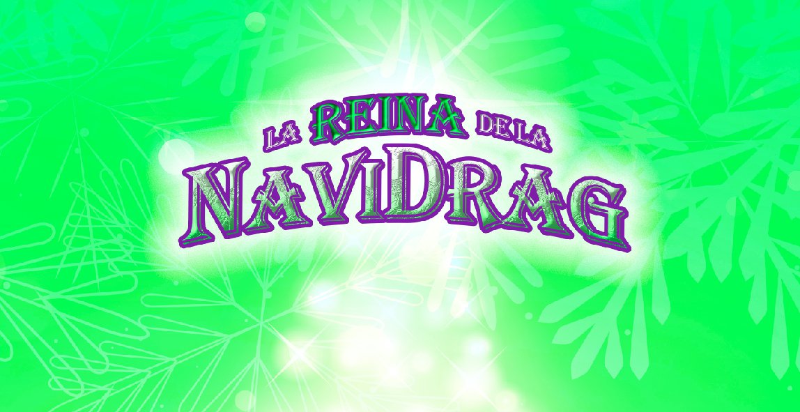 UlisexMgzn's tweet photo. Ya viene la competencia de la Reina de la Navidrag 2022 🎄👑

👉https://t.co/F3wtWoH48w 

#DragQueen  #LGBT #Drag #Dragmty #monterreina #mty #barrioantiguo https://t.co/e3WkG024wx