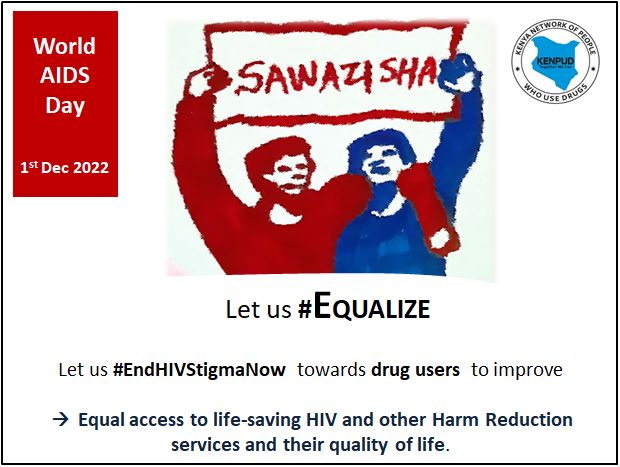 As we promote &amp; protect the rights of those living &amp; affected by HIV, let's celebrate the gains made while remembering the more than 2M lives lost due to Aids related deaths #Sawazisha #WorldAIDSDay2022 #endHIVstigmaNow #WAD2022