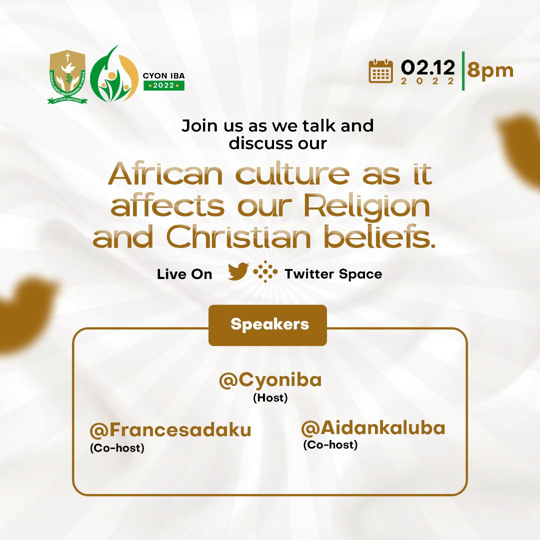IbaCyon's tweet photo. Are you ready to engage us in an interesting conversation about our African culture as it affects our Religion and Christian beliefs. 
Stay glued here
#ASN
#IbadeaneryASN https://t.co/dkrfdhWsVY