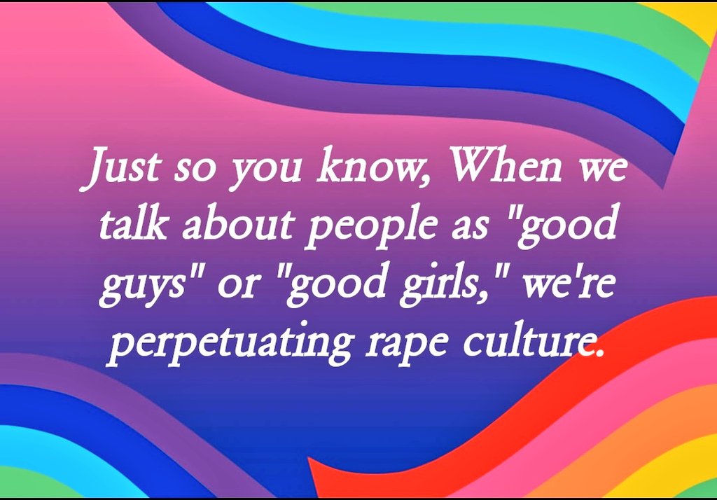 Fahe_K's tweet photo. Just so you know, when we talk about people as "good guys" or "good girls", we're perpetuating rape culture.
#ItEndsWithUs
#QueerFiedSpacKe https://t.co/lgDM4Z8zHa
