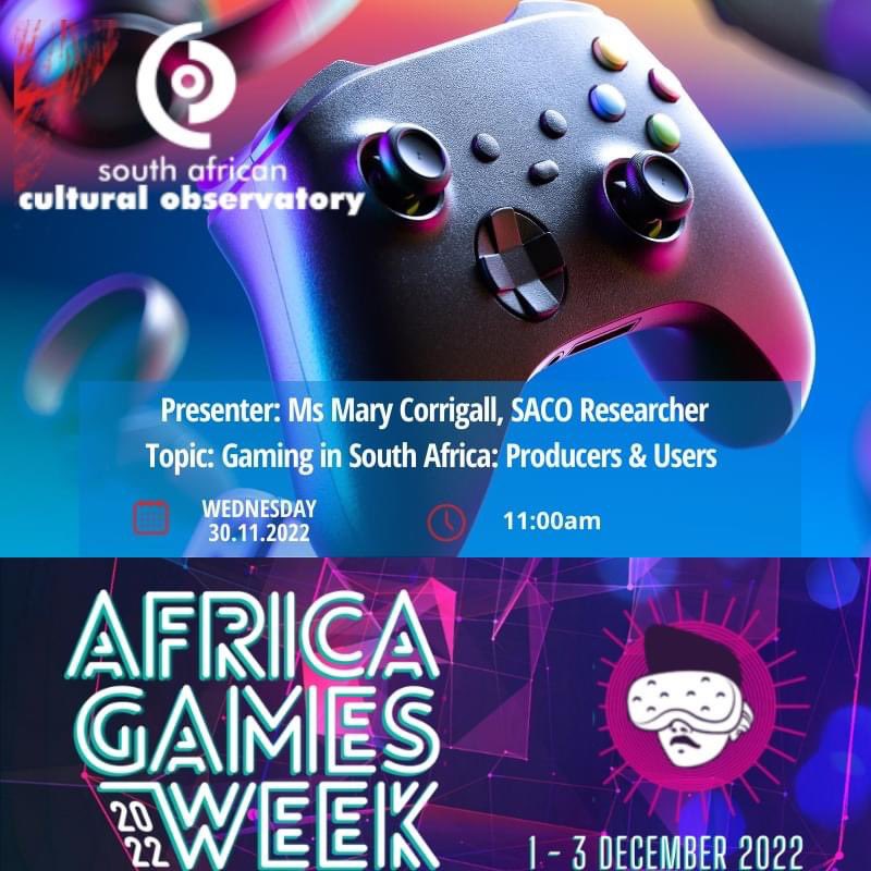 SACulturalObs's tweet photo. Mary Corrigall will present the report commissioned by SACO titled: Gaming in South Africa: Producers &amp; Users at Africa Games Week 2022. 
⏰Date and Time: 30 November at 11:00am
📌For more information visit: https://t.co/tamMYIubzp 
#SACO #AfricaGamesWeek #SAArts #SACulture https://t.co/jXvRwxSIG9