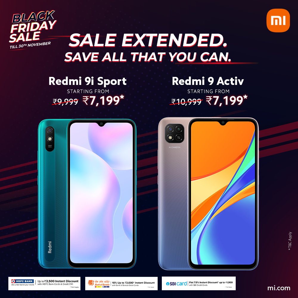 RedmiIndia's tweet photo. Our #BlackFridaySale has been extended till 𝟑𝟎𝐭𝐡 𝐍𝐨𝐯𝐞𝐦𝐛𝐞𝐫 just for you!

Shop your favorites at the best prices.

#Redmi9iSport 👉 ₹7,199*.
🛒 https://t.co/0ad6ALUFyG

#Redmi9Activ 👉 ₹7,199*
🛒 https://t.co/LR2ocr9J42

Rush to https://t.co/cwYEXdVQIo now. https://t.co/4YvfQPNd1G