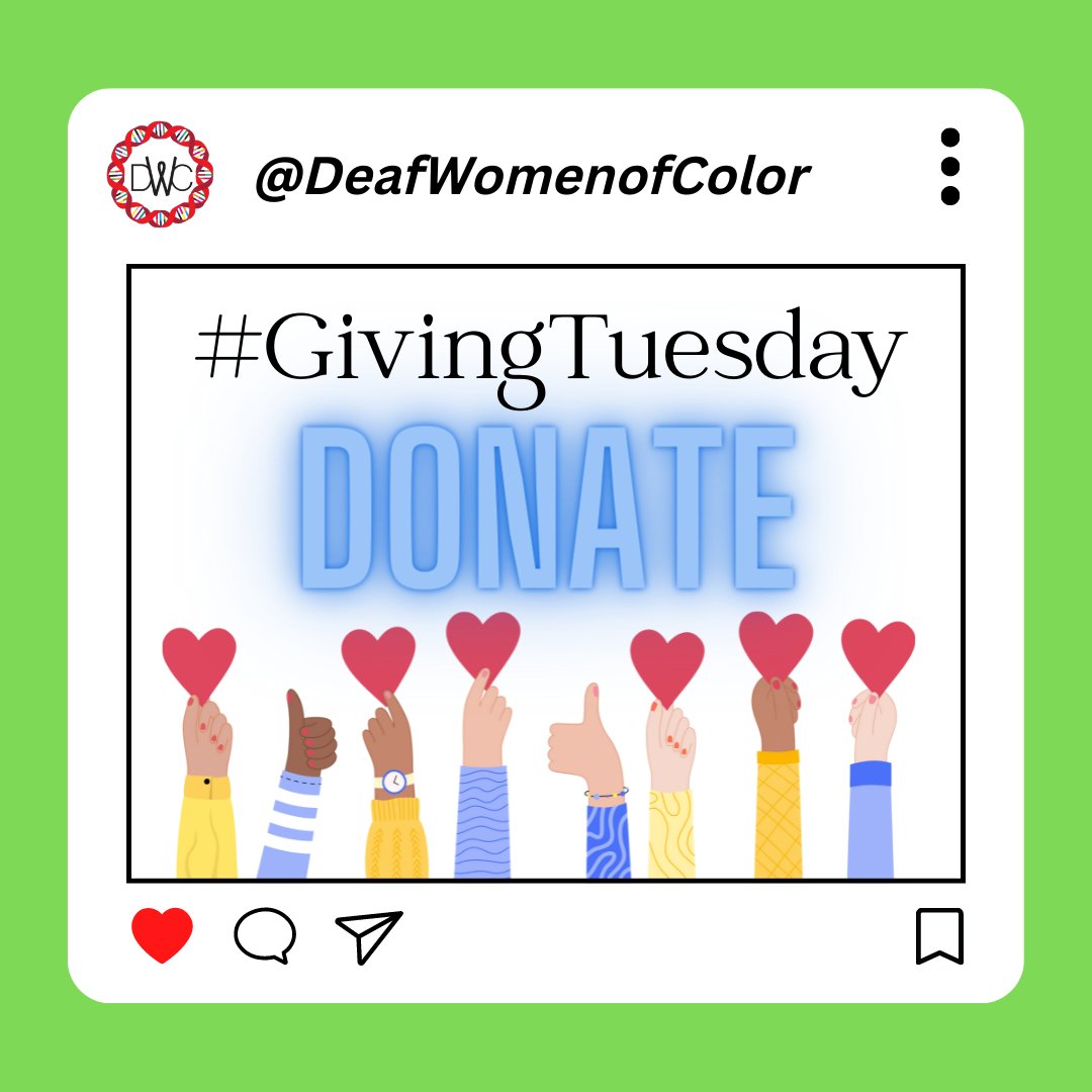 No matter how big or small amount, DWC is grateful for your donation!

#DeafWomenofColor #DWC #GivingTuesday #givingtuesday2022

Donate: click link in our bio or email deafwomenofcolor@gmail.com for more information about how to mail a check/questions