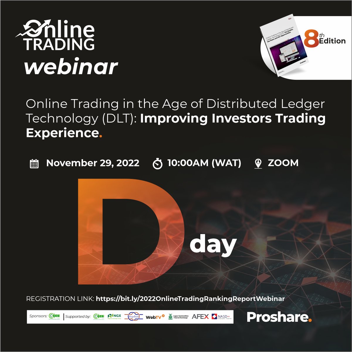 proshare's tweet photo. It's D-Day!!!
Join us as we discuss "Online Trading in the Age of Distributed Ledger Technology (DLT): Improving Investors Trading Experience”
Click HERE https://t.co/Sjm57uLFL0 to register for the event.
#OnlineTrading #DLT #ProshareWebinar #AskProshare https://t.co/EOd3FDBDn6