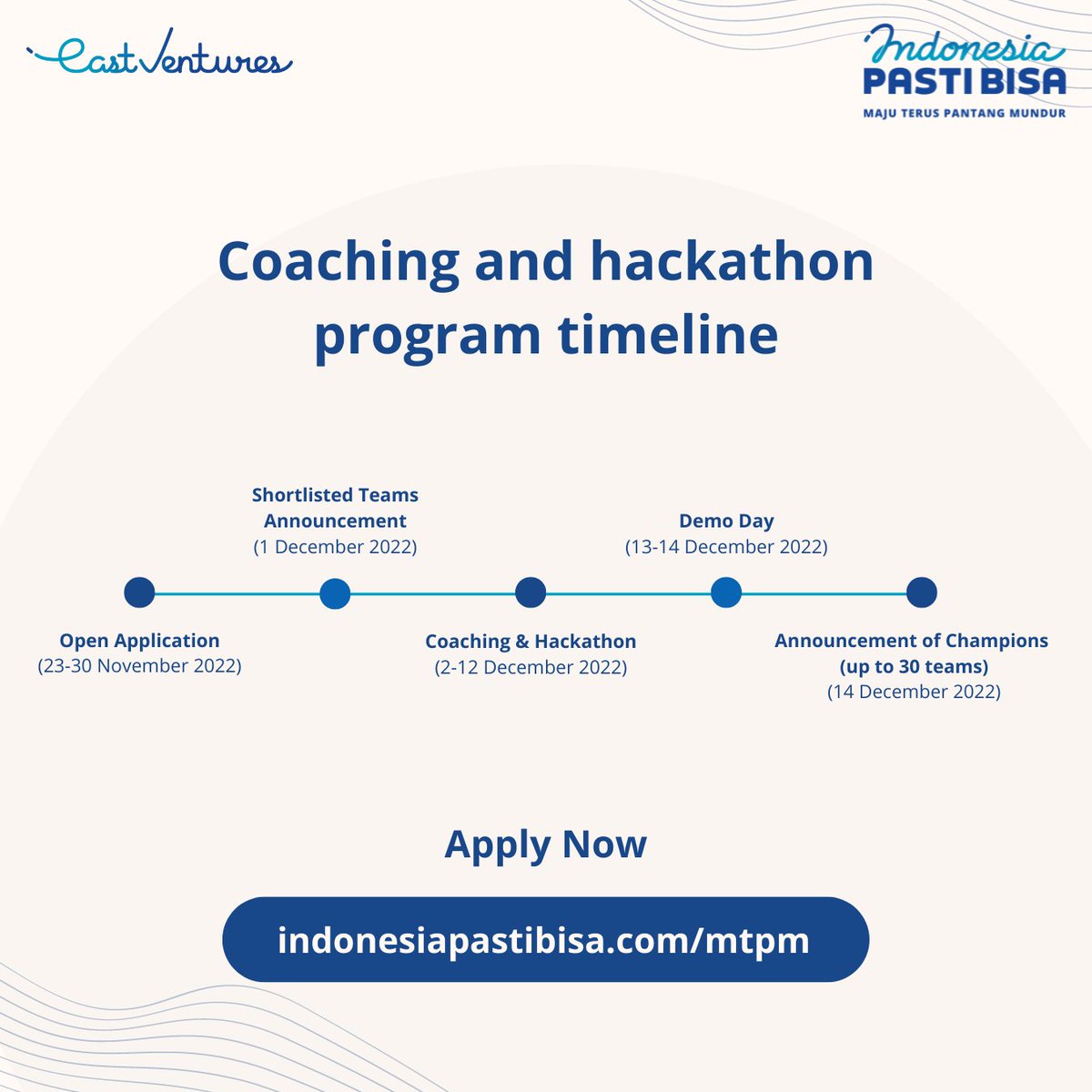 eastventures's tweet photo. Here's the timeline for Indonesia PASTI BISA: Maju Terus Pantang Mundur (Keep Moving Forward, Never Give Up) #coaching and #hackathon program!
Apply now at https://t.co/Ezvl9BX2Rn
#IndonesiaPASTIBISA #IDPB #MajuTerusPantangMundur #KeepMovingForwardNeverGiveUp https://t.co/0QXhapCcEg