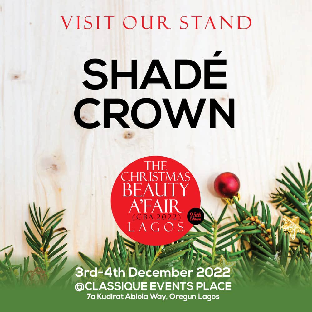 ShadeCrown_'s tweet photo. It’s that time of the year again! We will be launching 3 new products this weekend at #cba2022 

Available this weekend at Shadécrown  booth discounted rates

📅 Saturday &amp; Sunday  December 3-4 , 2022 
🏠 @ Classique Events Place, Oregun Ikeja. 
⏰ 10am - 7pm

#lagosevents https://t.co/aYgE5deNfb