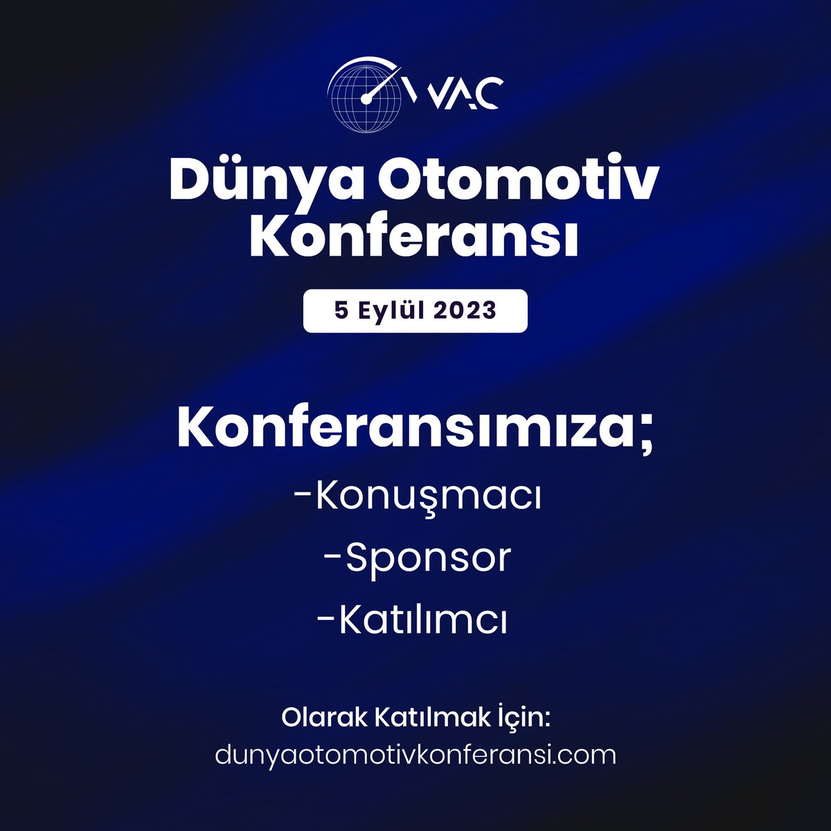5 Eylül 2023'te gerçekleşecek olan Dünya Otomotiv Konferansımıza bekliyoruz!

Konferansımıza konuşmacı, katılımcı ya da sponsor olarak katılmak için web sitemizi ziyaret edin: dunyaotomotivkonferansi.com

#WAC2023 #WorldAutomotiveConference #DünyaOtomotivKonferansı #automotive