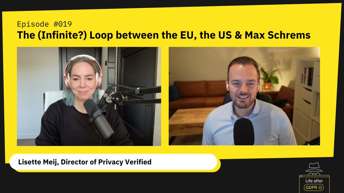 LifeAfterGDPR's tweet photo. New episode online! Lisette Meij from Privacy Verified joined us to discuss the infinite loop we seem to be stuck in between the EU, the US and Max Schrems. https://t.co/QAeICvTssH