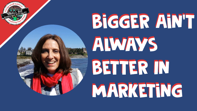 SmallBizStacey's tweet photo. Bigger Ain’t Always Better In Marketing https://t.co/qoB5OTTUbW https://t.co/NoeE0H0h7L