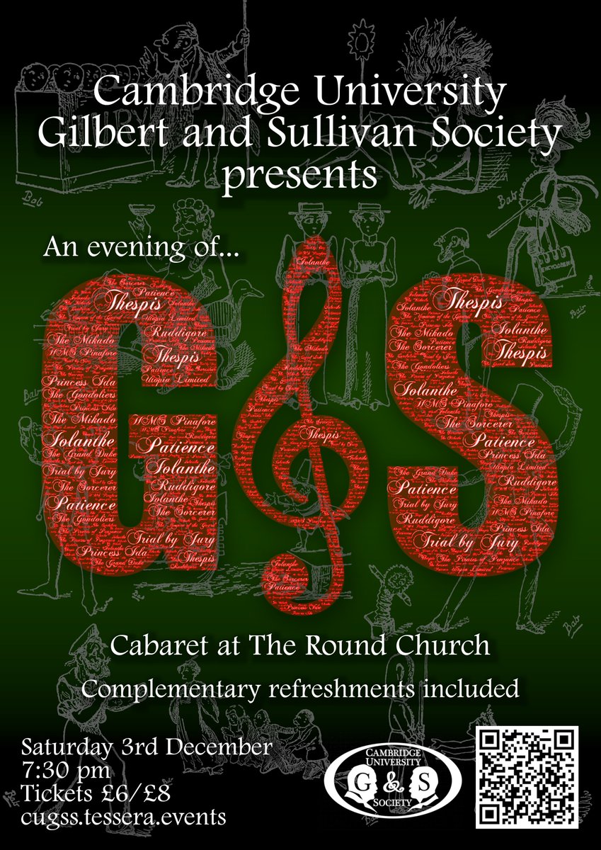 CUGSS's tweet image. Tickets are now on sale for our Evening of G&amp;amp;S Cabaret at The Round Church, Cambridge, on Sat 3rd Dec at 7:30pm! Come and join us for an evening of Gilbert and Sullivan's best loved songs, sung by our talented members! Complementary refreshments included cugss.tessera.events