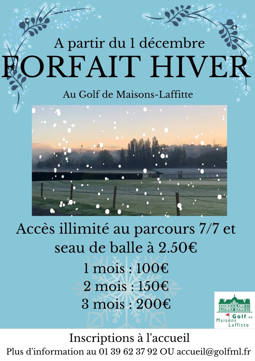 GolfMaisLaf's tweet photo. À partir du 1 décembre le Golf de Maisons-Laffitte propose un forfait hiver d'une durée de 1, 2 ou 3 mois.

Inclus accès au parcours 7/7 et seau de balle à 2.50€.

Inscriptions à l'accueil. https://t.co/Q9vjafqG0l
