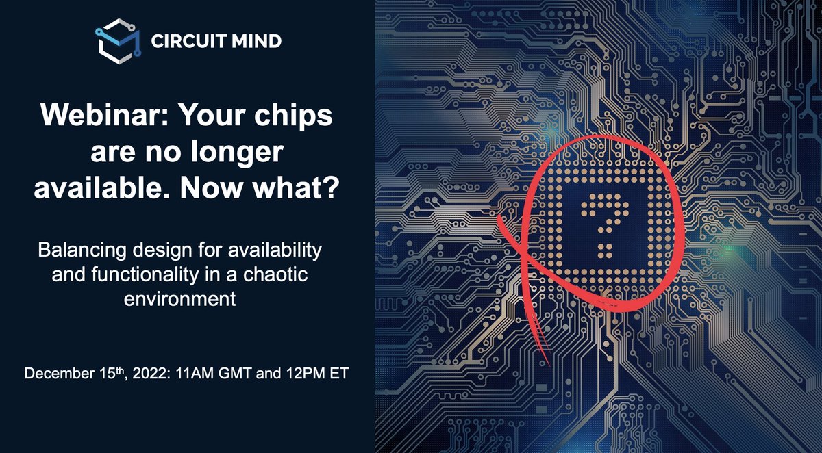 Interested in combating the chip shortage?

Circuit Mind is hosting a webinar on Dec 15th on designing for availability amidst time-to-market issues, cost pressures, and limited resources.

You can register here:

11am GMT:
us06web.zoom.us/webinar/regist…
12pm ET:
us06web.zoom.us/webinar/regist…