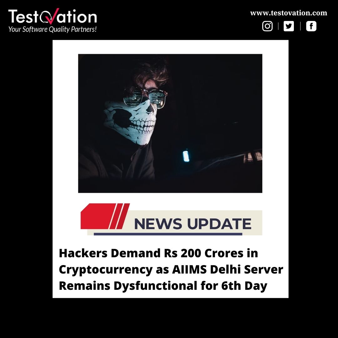 testovation's tweet photo. Hackers demand Rs 200 crores in cryptocurrency as AIIMS Delhi server remains dysfunctional for 6th day.

Allow us to help you in solving your security testing requirements at contact@testovation.com

#riskmanagement #securitytesting #QA #cybersecurity  #cyberattack @blitheolic https://t.co/HFPccu4uZR