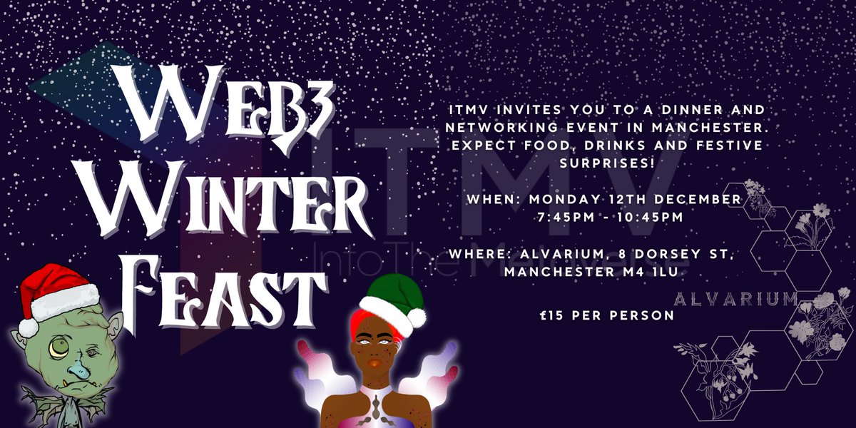 For anyone based around MCR and the North, @ITMV_io are hosting a Web3 dinner and drinks event on December 12th 🎄

Tickets below 👇🏾