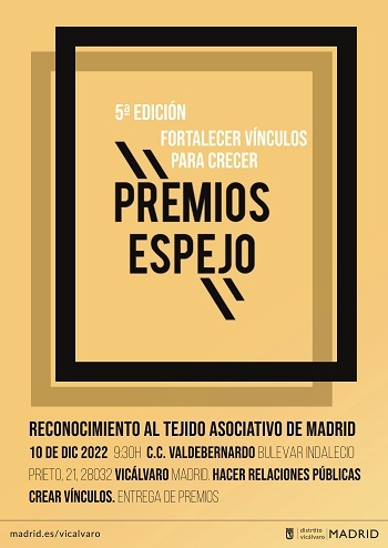 📢Convocada la 5ª Edición #PremiosEspejo de @JMDVicalvaro  
🏆Reconocen la labor que llevan a cabo las asociaciones y entidades no lucrativas de todo #Madrid

📝Ven a 'Fortalecer vínculos para crecer' y participa hasta 📅el 6 dic.

 #ParticipaVicálvaro

 👉informate.madrid.es/ld5kw1
