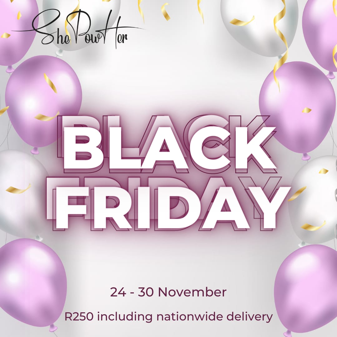 Black Friday Week 24-30 November

R250 including nationwide delivery