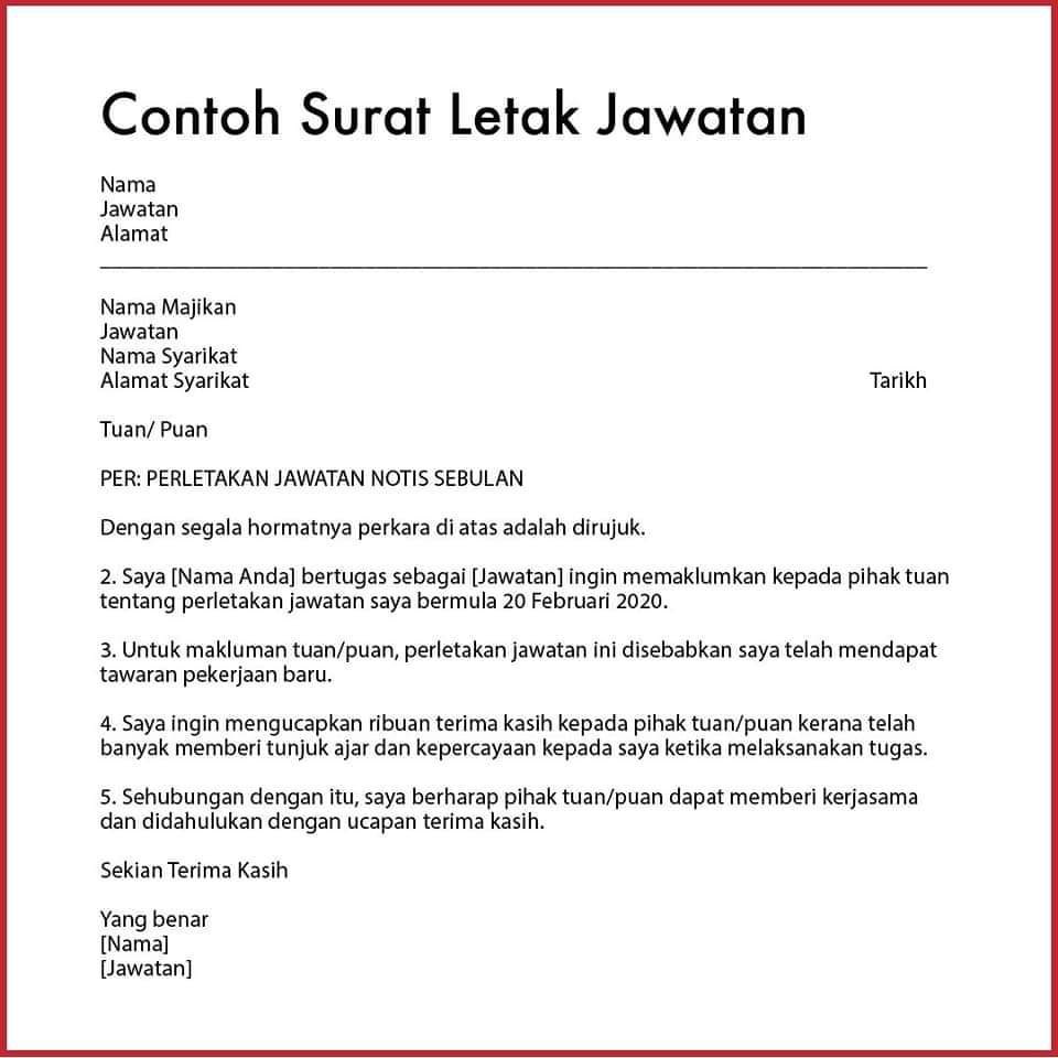 Resignation letter. 

24 hours notice
2 weeks notice
1 month notice
Example in bahasa.

RT &amp; Share