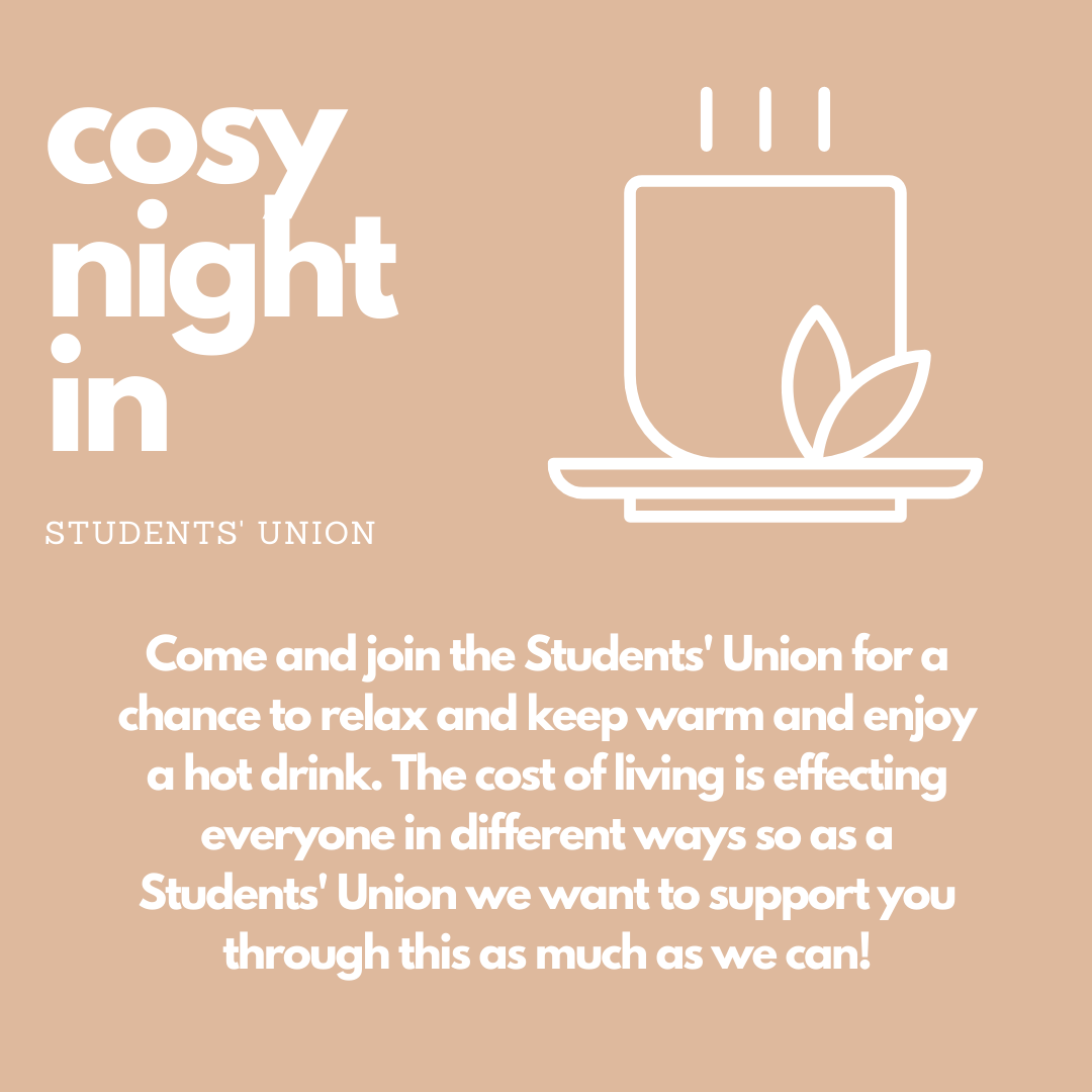 UCEN! Join us in The Hive at CCM from 4:30 for some hot drinks and a place in the warm! We will be holding our first Cosy Night in with fluffy socks and more😊💙