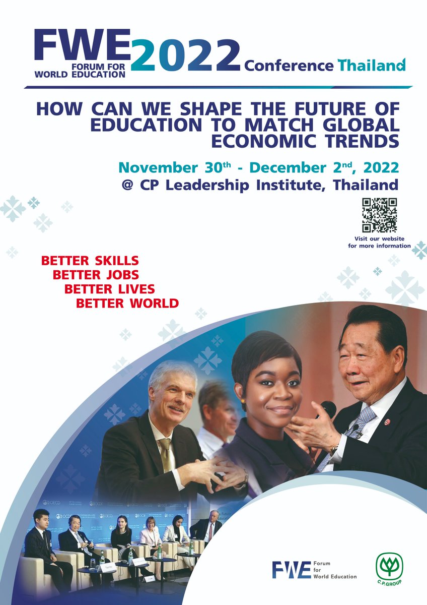 Forum For World Education to host international conference in partnership with CP Leadership Institute on November 30th - December 2nd, 2022 in Thailand. fwe2022.com