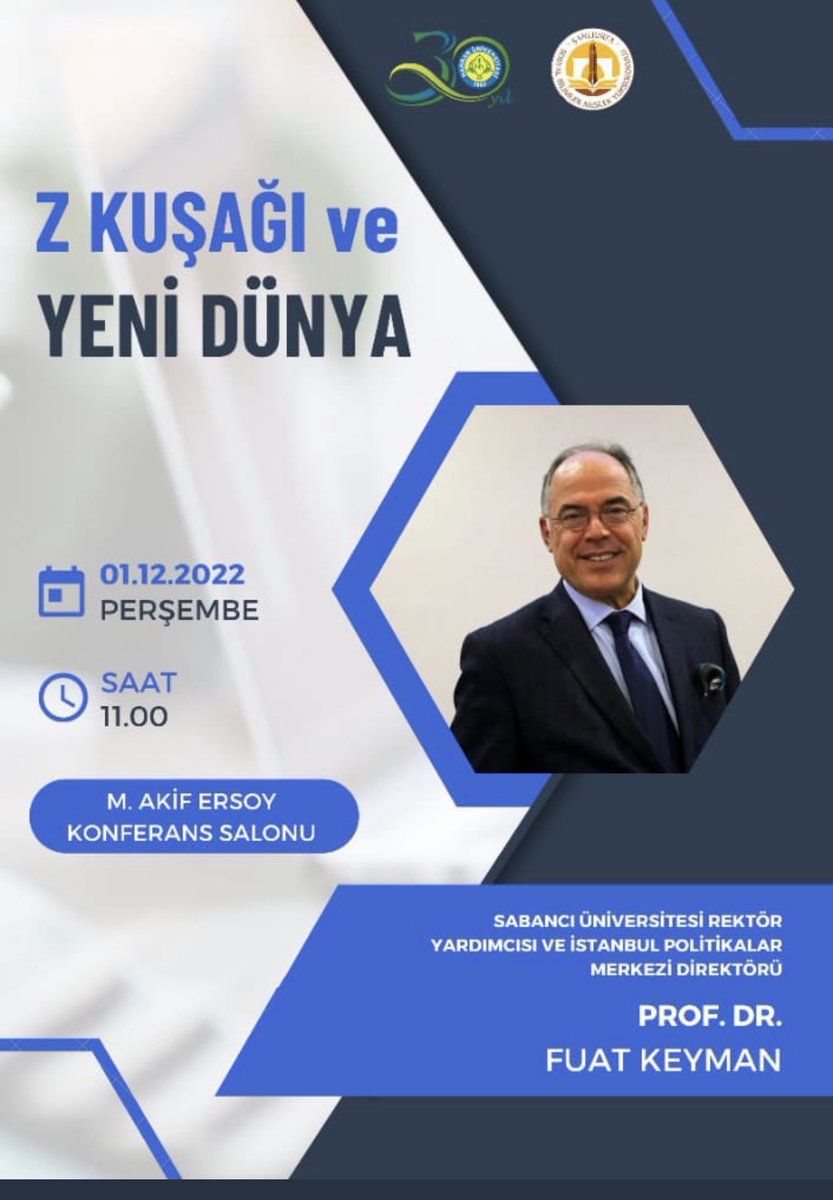 1 Aralık Perşembe günü saat 11.00'de Prof. Dr. <a href="/keymanfuat/">Fuat Keyman</a>’ın konuşmacı olarak katılacağı “Z Kuşağı ve Yeni Dünya” konulu söyleşiye tüm öğrencilerimiz davetlidir. Bekliyoruz ilgi çekici ve etkileyici bir konferans olacak