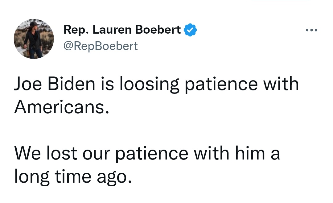 #LaurenBoebertIsSoDumb 

It's “losing”,,... not “loosing”, Einstein.