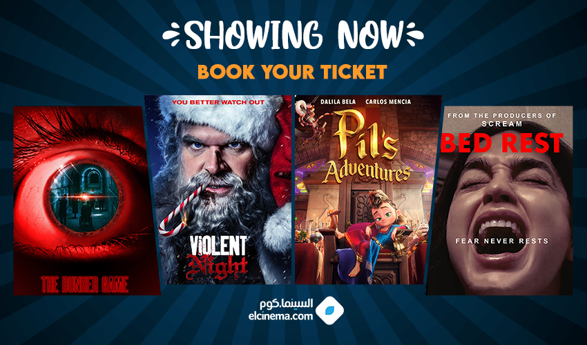 elCinema's tweet photo. الأفلام الجديدة الأسبوع ده في السينمات Violent Night, The Bunker Game, Pil's Adventures وفيلم Bed Rest
احجز تذكرتك دلوقتي من اللينك ده https://t.co/1BR5itWRLn واتفرج على أحدث الأفلام في السينما
#Book_Now https://t.co/wRWQGIIZMr