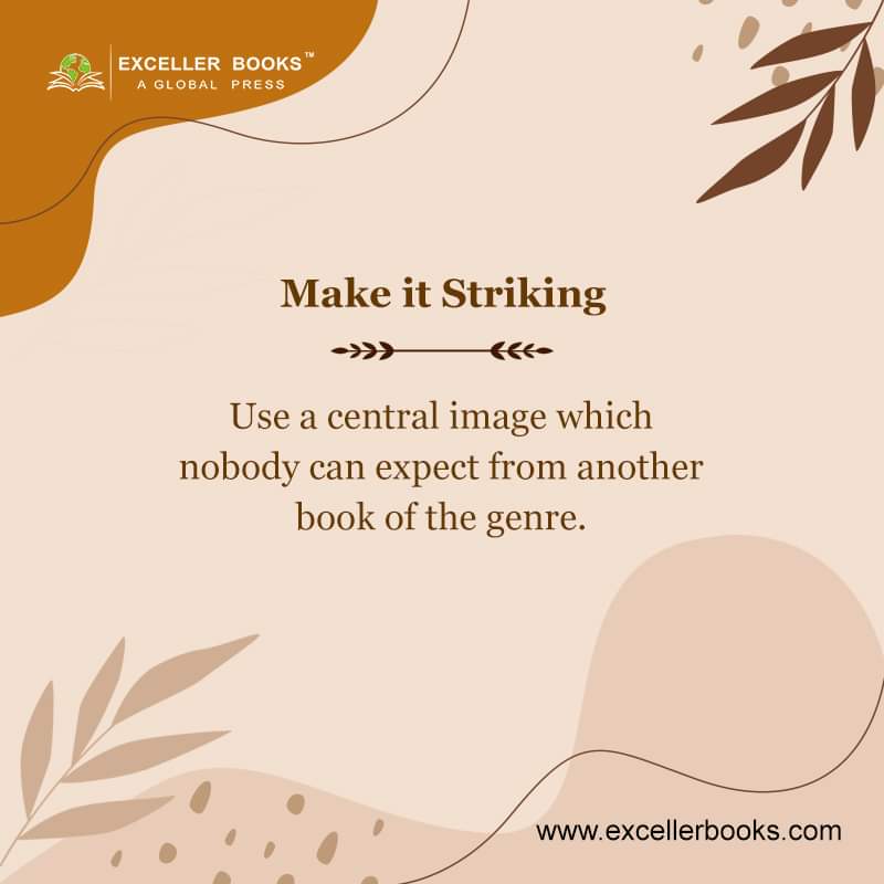 ExcellerBooks's tweet photo. A cover is the first thing a reader sees so make it striking!(2/2)📕📘📙
.
.
.
#bookcover #bookcoverdesign #fivetips #tipsforbookcovers #creatingacover #bookcovercreations #bookcovercreate #successfulbooks #bookpublication #selfpublication #book #ExcellerBooks https://t.co/PSxanum6xd