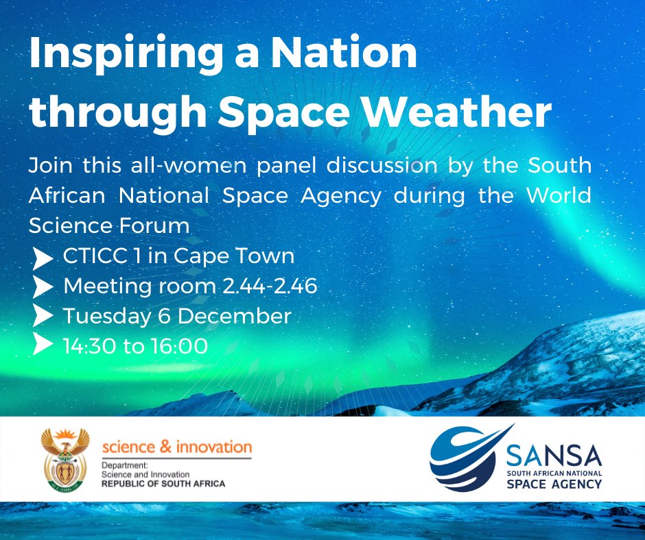 Join <a href="/SANSA7/">SANSA</a> for this all-women panel discussion titled “Inspiring a Nation through Space Weather” during the <a href="/WorldSciForum/">WorldScienceForum</a> featuring <a href="/AndyMlisa/">Andiswa Mlisa</a>, <a href="/leeannemck/">Lee-Anne McKinnell</a>, <a href="/Boitu_Makobe/">Boitumelo Makobe</a>, Dr Mpho Tshisaphungo, Dr Rendani Nndanganeni and <a href="/DaleenFouche/">Daleen Fouché</a> 

👉Register  forms.gle/m3Xg4uoJX73Jnj…
