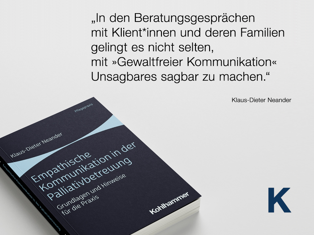 Kohlhammer's tweet image. #Palliativbetreuung ist emotionale Arbeit. Wie können Betroffene, Angehörige und Pflegende miteinander reden und mit der Situation umgehen? Klaus-Dieter Neander wendet das Konzept "Gewaltfreie #Kommunikation" an.
Zum Buch: shop.kohlhammer.de/empathische-ko… 

#kohlhammer #buchtipp #pflege