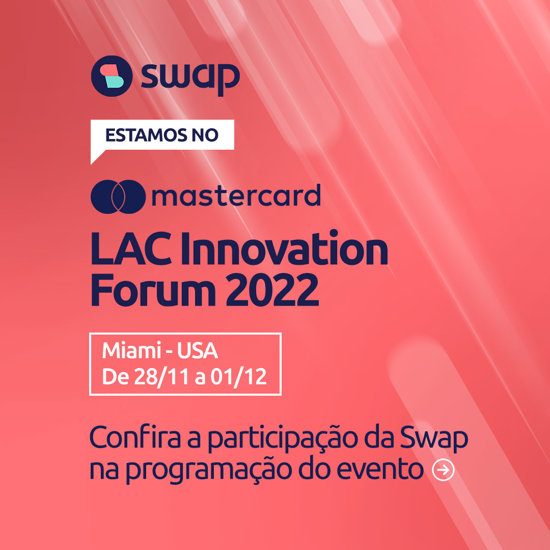 swap_financial's tweet image. Já estamos no @Mastercard LAC Innovation Forum 2022. Confira a participação da Swap no evento.