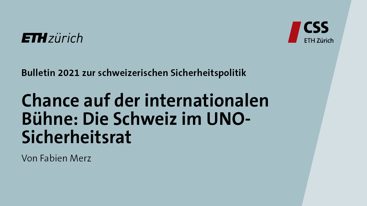 CSS_ETHZurich's tweet photo. Das #Bulletin2022 erscheint am 1.12. Für das #Bulletin2021 widmete sich @Fabien_Merz der Schweiz im UNO-Sicherheitsrat. Im diesjährigen Bulletin wird es zu diesem Thema eine Fortsetzung geben. Finden Sie das Kapitel vom letzten Jahr hier: https://t.co/GsIXZIArY1 #CSSBulletin https://t.co/7QuvDpOBqh