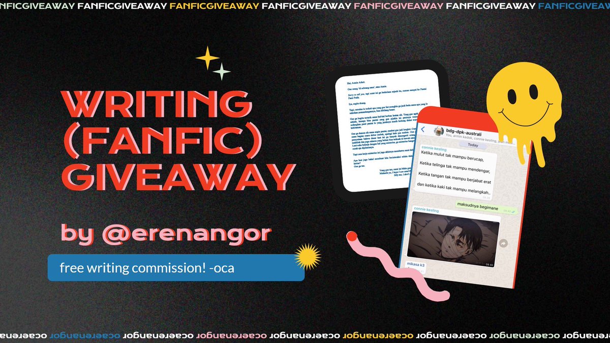 erenangor's tweet photo. [fan fiction giveaway💫]

hai, semuanya! aku mengadakan giveaway free writing comission karena aku lagi mau banyak belajar nulis hehe😆
yang mau ikutan boleh dicek persyaratannya, giveaway ditutup Sabtu, 17 Desember 2022! goodluck♥️

(likes and retweets are highly appreciated🥰) https://t.co/naiT9ufY86
