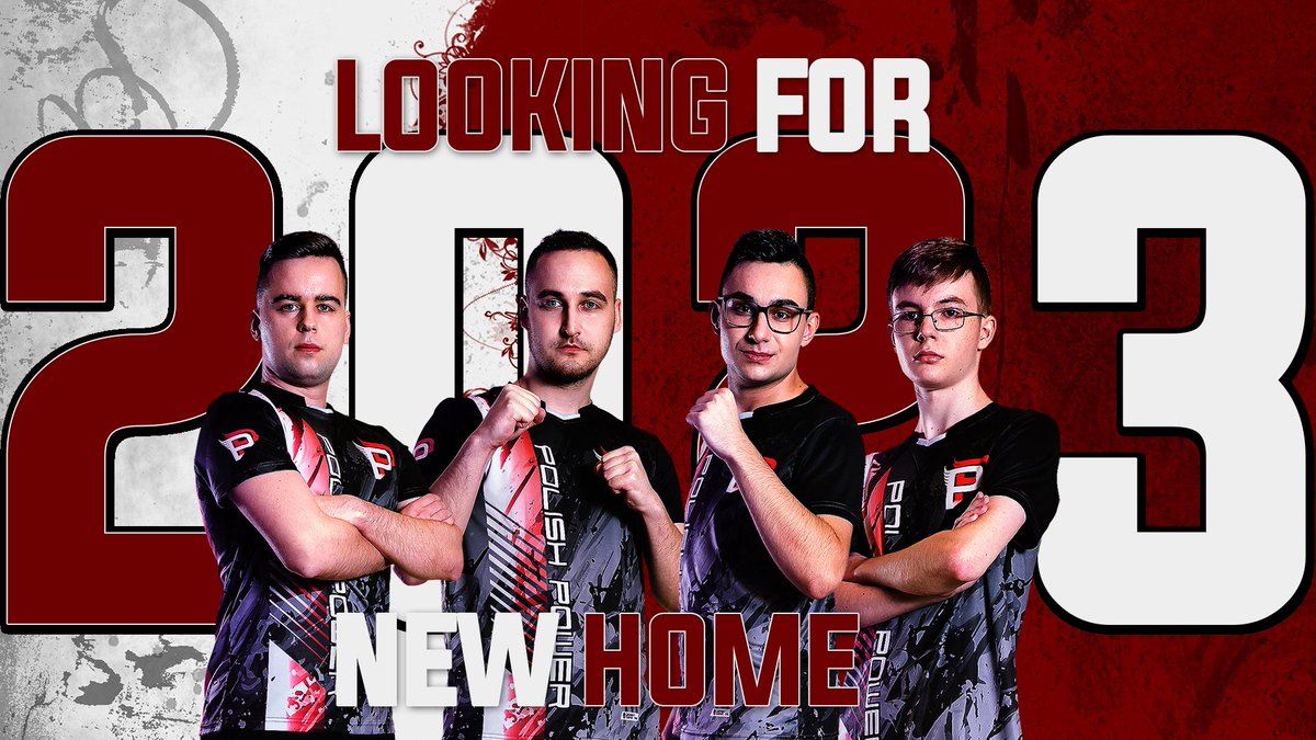 LOOKING FOR A NEW HOME! Polish Power is looking for a new home in 2023, after first year of action. Recent accomplishments: -PGC 2022 in Dubai -#3 PCS 7 -#4 G-loot Season 6 -#5 G-loot Season 5 -#1 PSL Season 10 Feel free to contact us via DM's or: michal@limektravel.pl