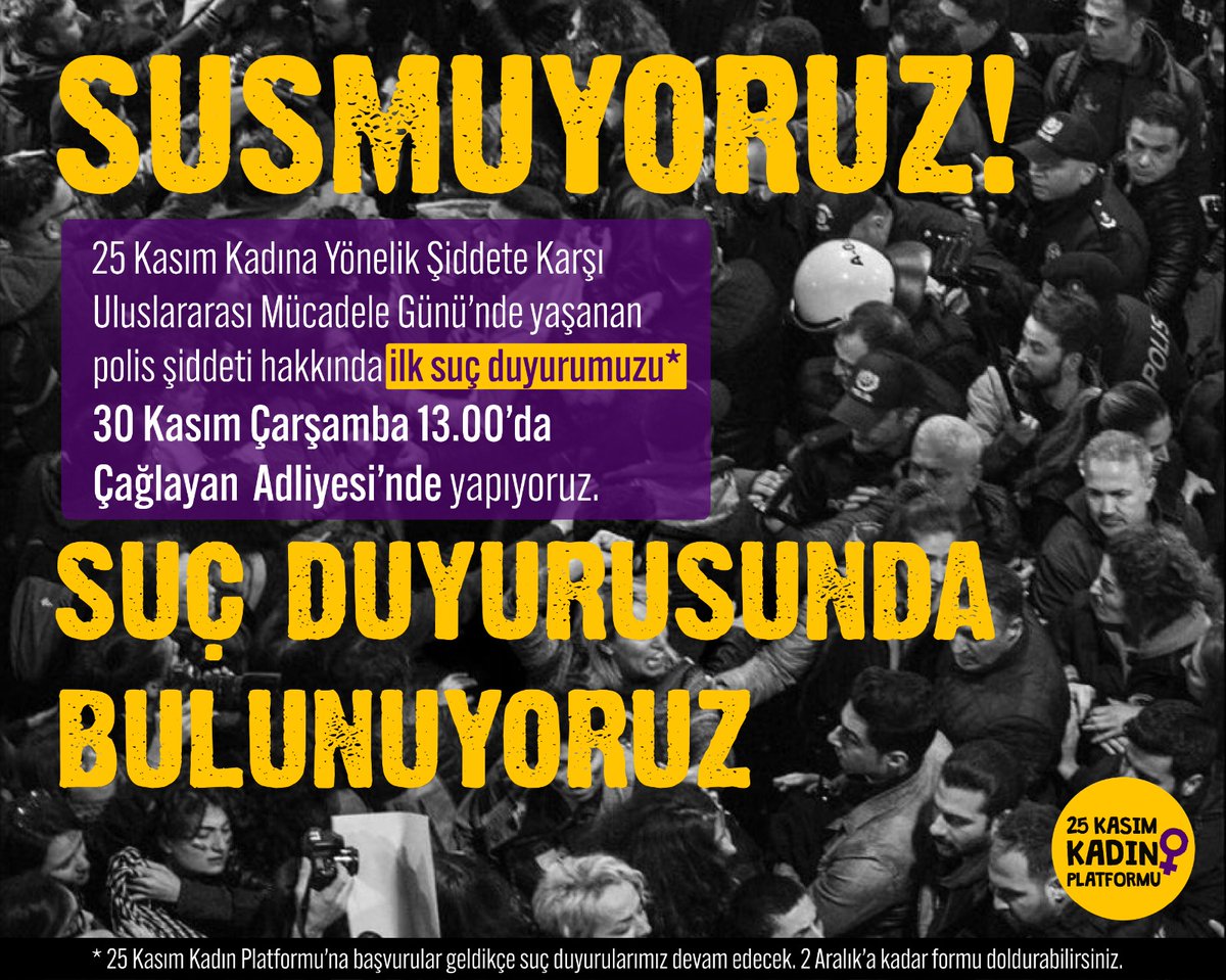 25kasimkadin's tweet photo. SUSMUYORUZ!
25 Kasım Kadına Yönelik Şiddete Karşı Uluslararası Mücadele Günü'nde yaşanan polis şiddeti hakkında ilk suç duyurumuzu 30 Kasım Çarşamba 13.00'da Çağlayan Adliyesi'nde yapıyoruz. 
#polisşiddetinetanığım https://t.co/YeecnF0Xxj