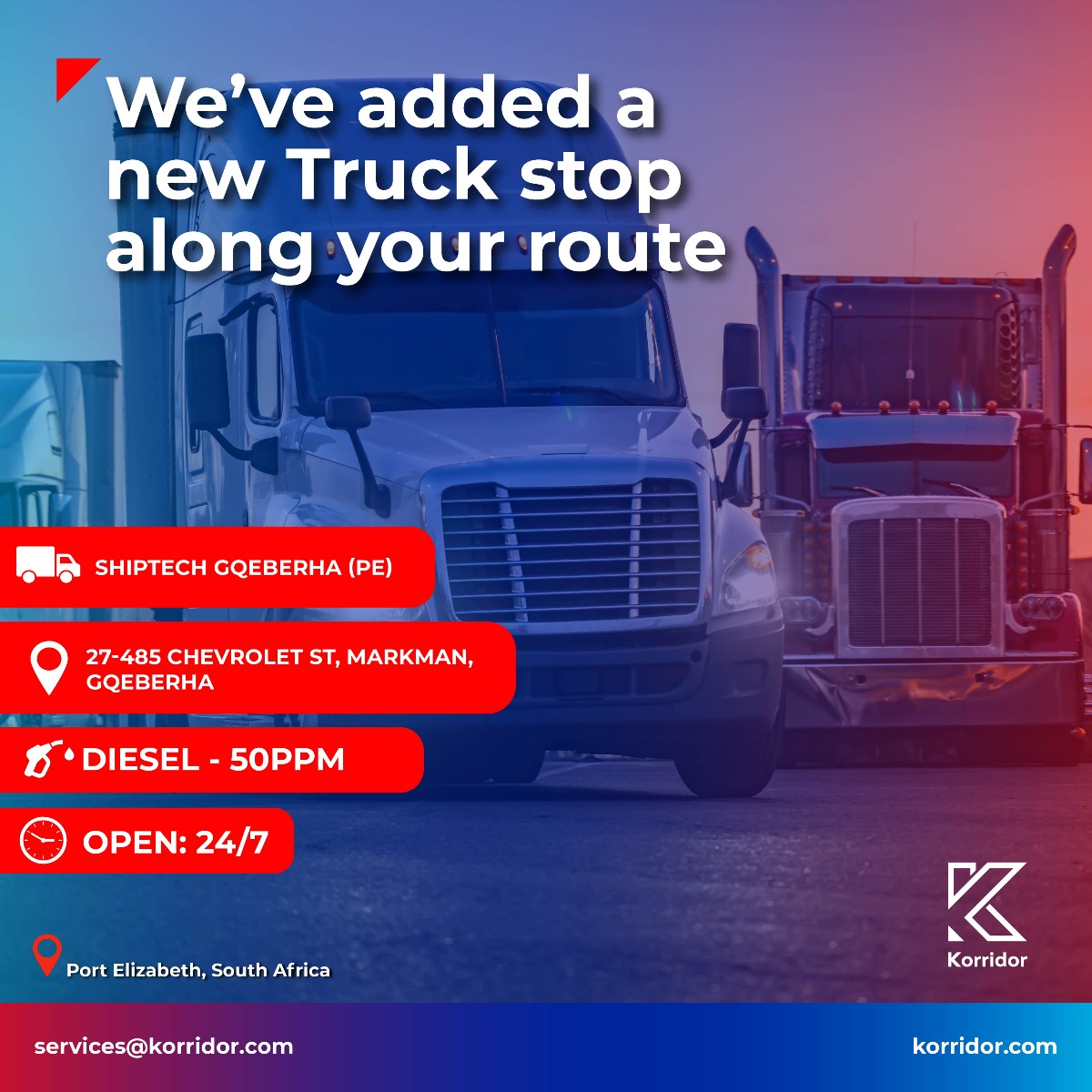 Our online platform makes it easy to place your order.

Order diesel on our online platform at Shiptech Gqeberha (PE), located at Chevrolet ST, Markman.

 Operating Times: 24/7

 Visit korridor.com for more!