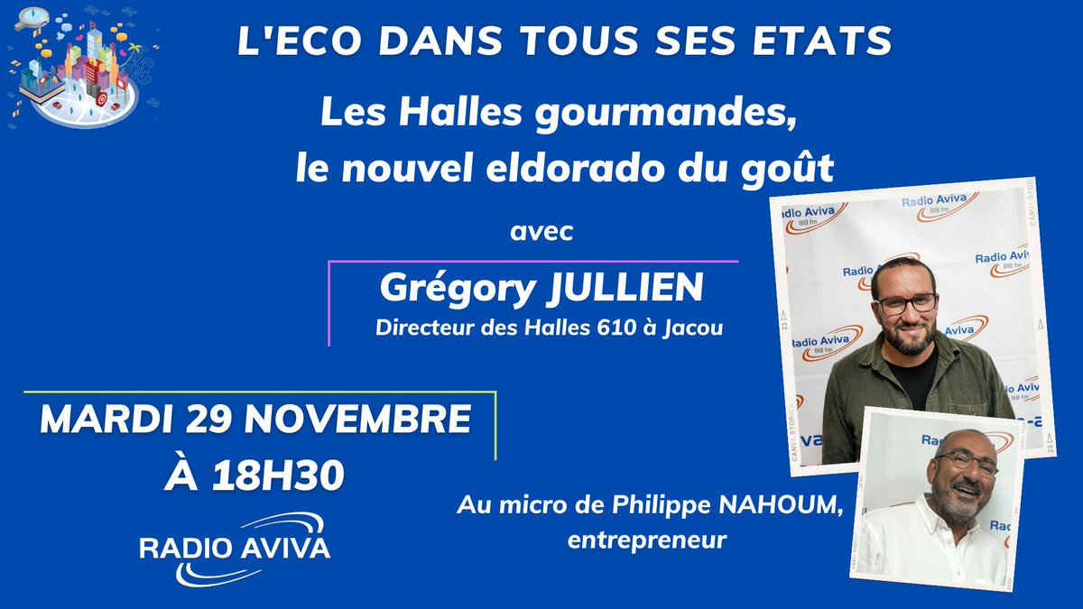 L'Eco dans tous ses états, ce mardi 29/11 à 18h30 sur @RadioAviva88Fm 
"Les Halles gourmandes, le nouvel eldorado du goût" avec Grégory Jullien, Directeur des Halles 610 à Jacou

Toutes les émissions sont à retrouver en podcasts sur soundcloud.com/radioaviva88fm…