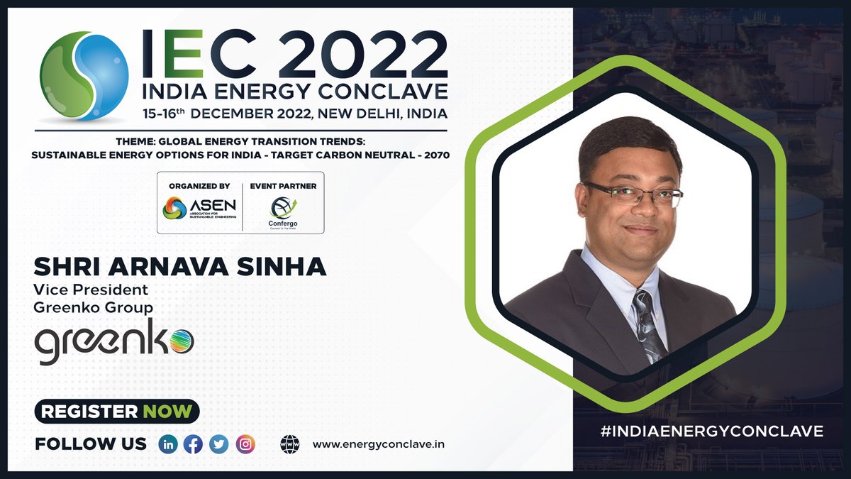 asenindia's tweet photo. Listen to Mr. Arnava Sinha, Vice President, Greenko Group during India Energy Conclave During 15-16th December 2022 at Delhi
#Indiaenergyconclave #EnergyTransition #hydrogen  #oilandgas #Greenenergy 
 
technical@energyconclave.in
+91-7703960294 https://t.co/2B8yJlSCB7