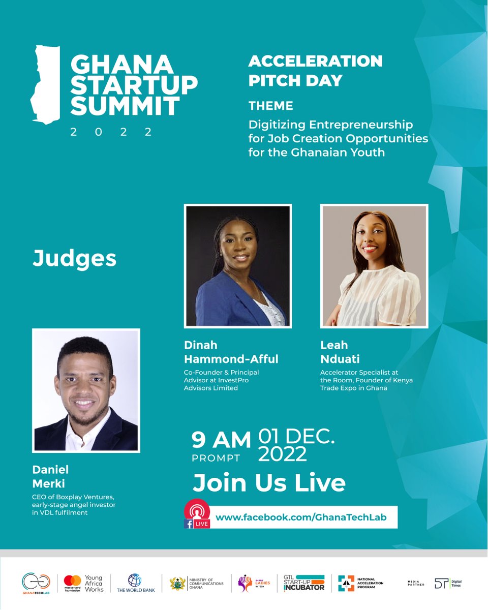 NAPGhana's tweet image. Meet our judges for the acceleration pitch session of the 6th edition of the Ghana Startup Summit.
#NationalAccelerationPitchDay
#GhanaStartupSummit
#GTLBaseProgram 
#GhanaTechLab
