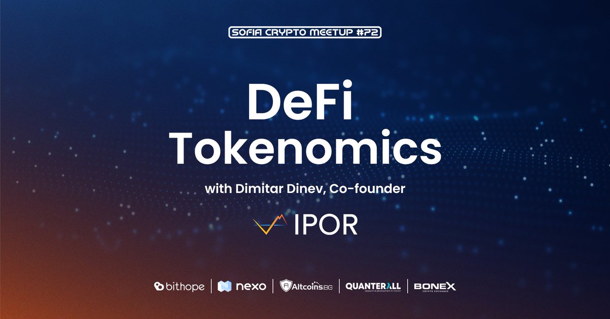 vdramaliev's tweet photo. #SofiaCryptoMeetup #72 with @ipor_io's Co-Founder @DimitarDinev7 is tomorrow!

I expect a strong finish to #SCMSeason2022 with Dimitar diving into his favorite topics - #IPOR, #DeFi, and #tokenomics.

More info: https://t.co/UsybNVVNDq https://t.co/X7yTuuIgeh