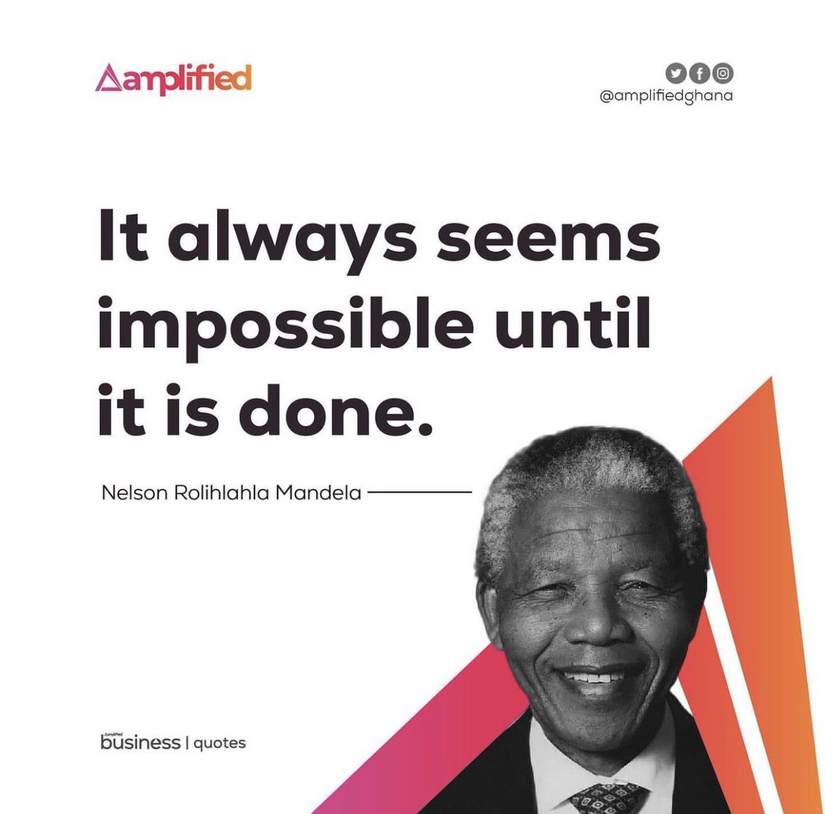 You have the power to make impossibilities possible.
#AmplifiedGhana #business #Motivation