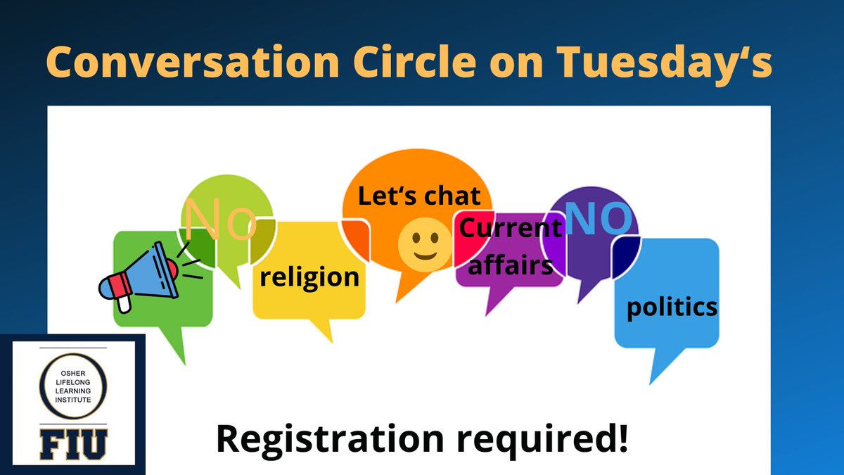 #conversation circle Tuesday’s at 1 pm. 😎
Join us today . Let’s chat 👏🏻.Call 305 9195900 to register.

#lifelonglearning #social #olliatfiu