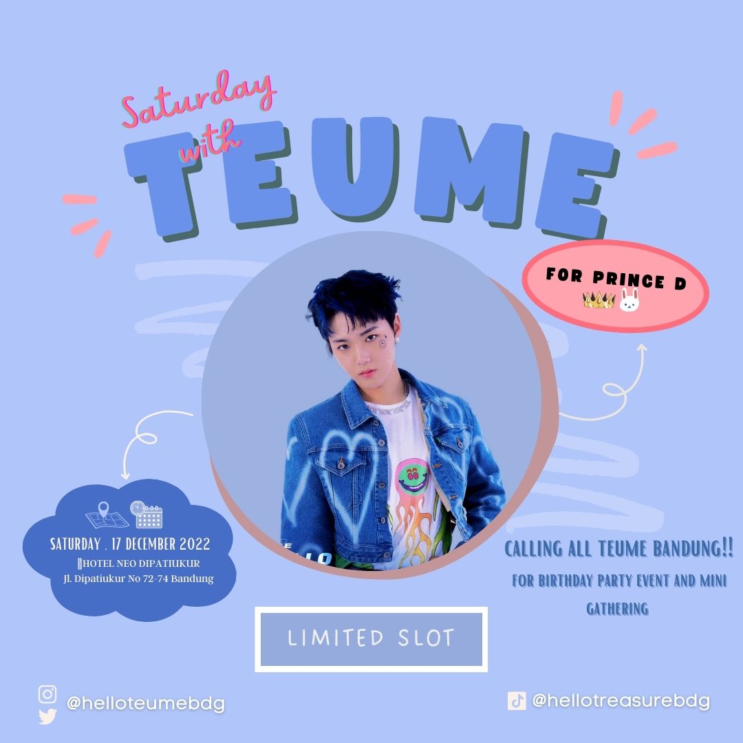 helloteumebdg's tweet image. 📢 Calling Out TEUME Bandung! 📢
💙Saturday with Teume for Prince D 💙

• Date: 17 December 2022
• Time : 13.00 WIB
• Place : Neo Hotel Dipatiukur Bandung
• HTM: 85k

Grand Prize Official Merch TREASURE

❗️LIMITED SLOT❗️