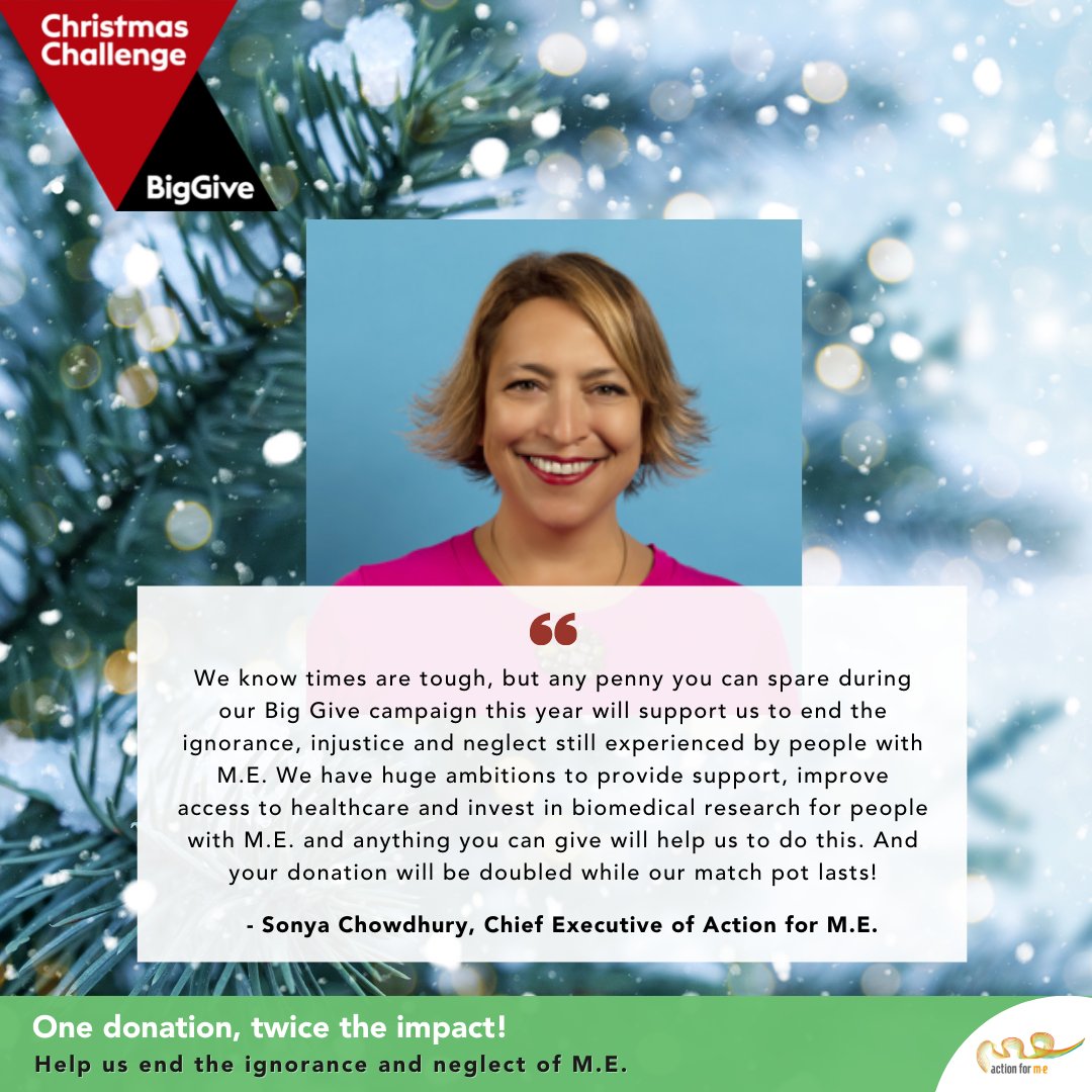 The <a href="/BigGive/">Big Give</a> #ChristmasChallenge22 starts NOW!

Any donations made to Action for M.E. via tinyurl.com/biggivecc22 will be doubled!